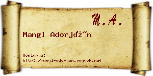 Mangl Adorján névjegykártya